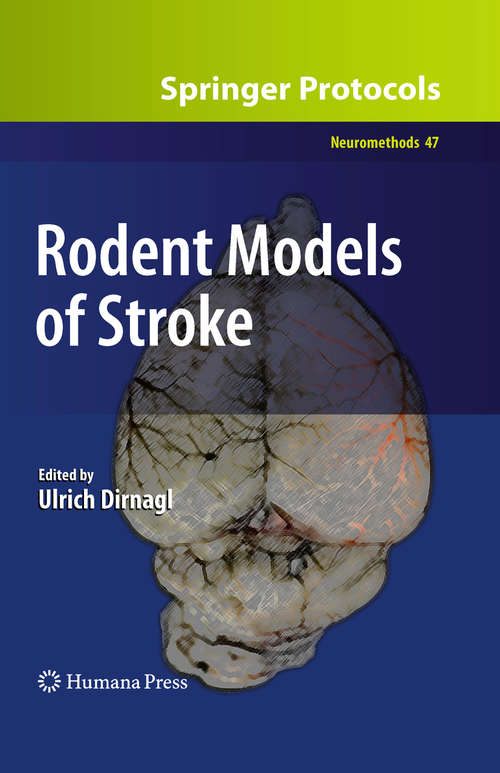 Book cover of Rodent Models of Stroke (2010) (Neuromethods #47)