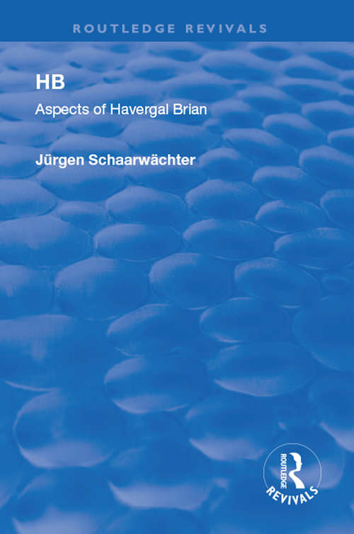 Book cover of HB: Aspects of Harvergal Brian (Routledge Revivals)