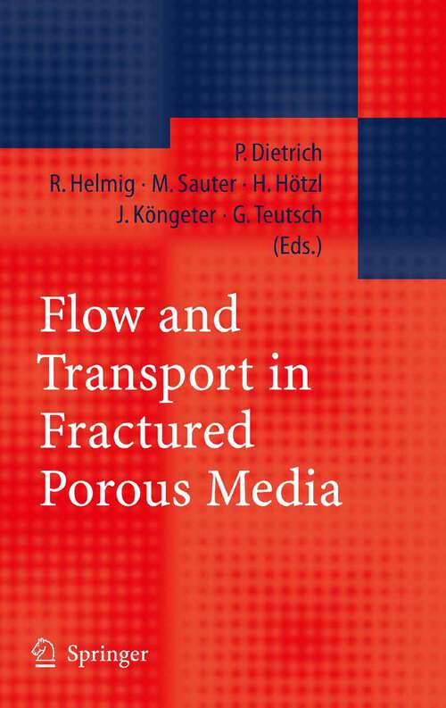 Book cover of Flow and Transport in Fractured Porous Media (2005)