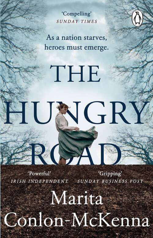 Book cover of The Hungry Road: From the bestselling author of Under the Hawthorn Tree