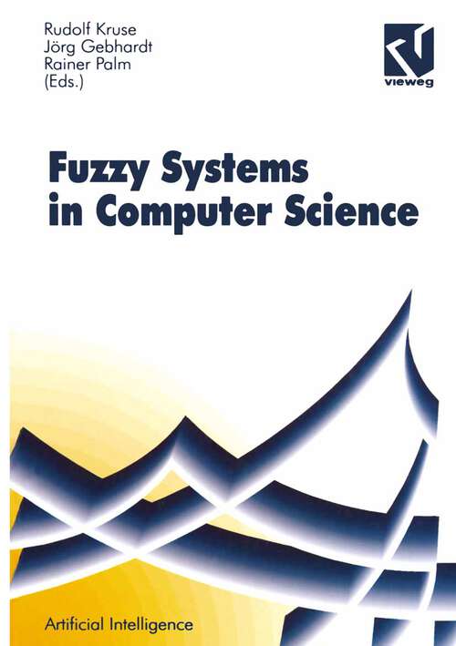 Book cover of Fuzzy-Systems in Computer Science (1994) (Computational Intelligence)
