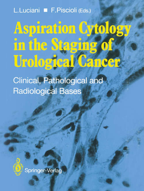 Book cover of Aspiration Cytology in the Staging of Urological Cancer: Clinical, Pathological and Radiological Bases (pdf) (1988)