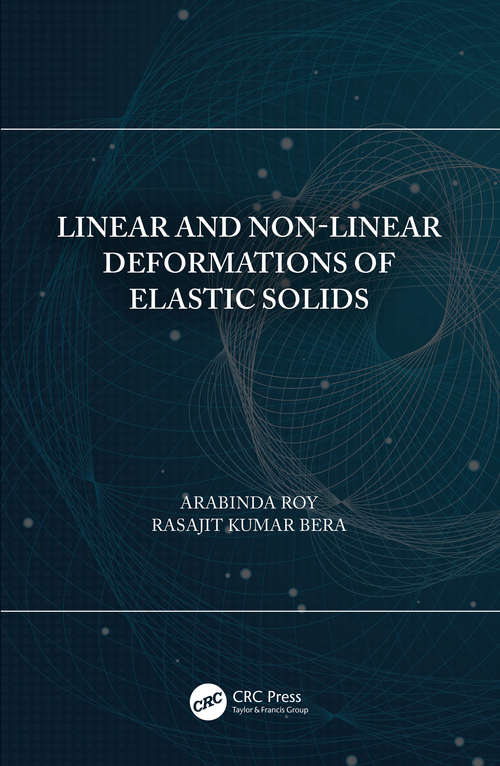 Book cover of Linear and Non-Linear Deformations of Elastic Solids