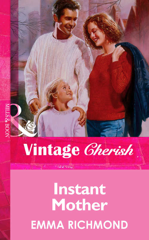Book cover of Instant Mother (ePub First edition) (Mills And Boon Vintage Cherish Ser.: No. 415)