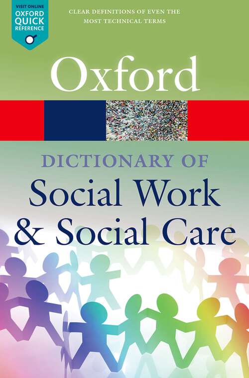 Book cover of A Dictionary of Social Work and Social Care (Oxford Quick Reference)