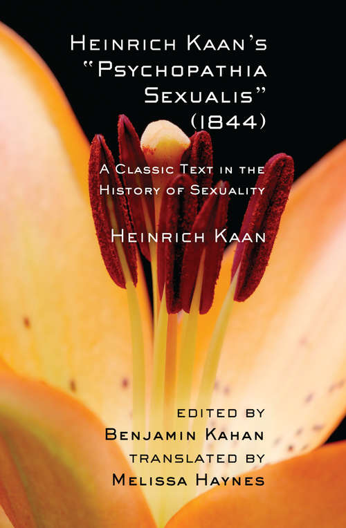 Book cover of Heinrich Kaan's "Psychopathia Sexualis": A Classic Text in the History of Sexuality (Cornell Studies in the History of Psychiatry)