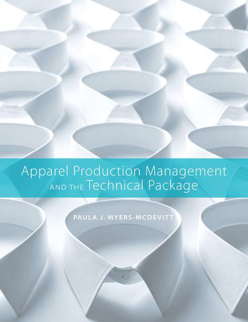 Book cover of Apparel Production Management And The Technical Package (PDF)