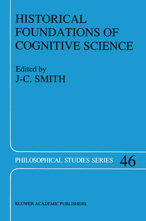 Book cover of Historical Foundations of Cognitive Science (1990) (Philosophical Studies Series #46)