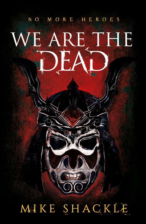 Book cover of We Are The Dead: Book One (The Last War #1)