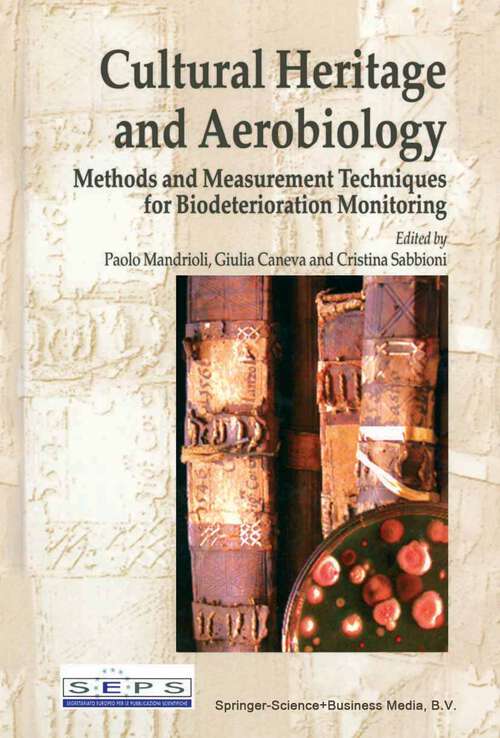 Book cover of Cultural Heritage and Aerobiology: Methods and Measurement Techniques for Biodeterioration Monitoring (2003)