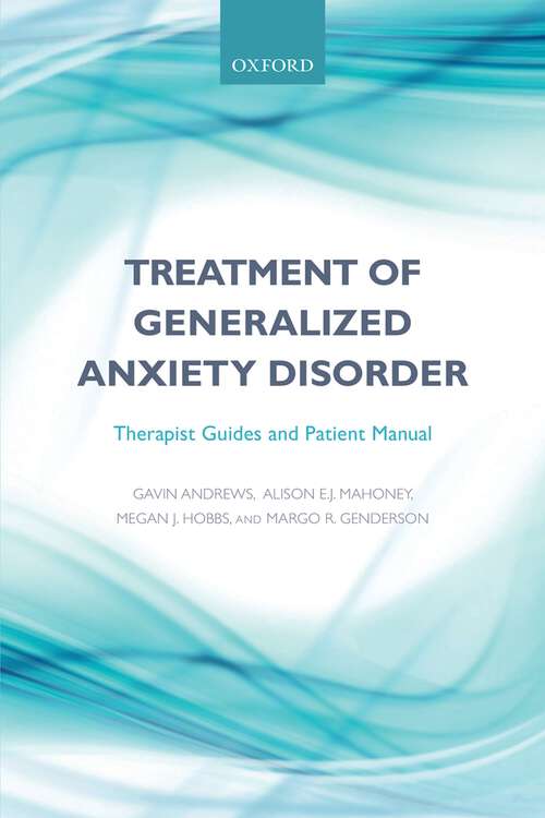 Book cover of Treatment of generalized anxiety disorder: Therapist guides and patient manual