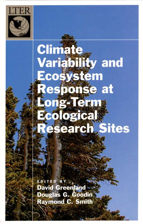 Book cover of Climate Variability and Ecosystem Response at Long-Term Ecological Research Sites (Long-Term Ecological Research Network Series)