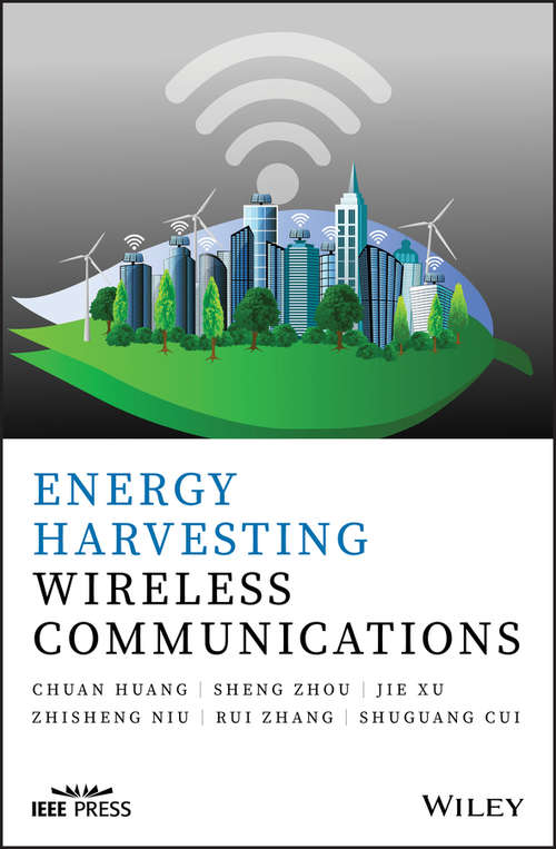 Book cover of Energy Harvesting Wireless Communications (Wiley - IEEE)