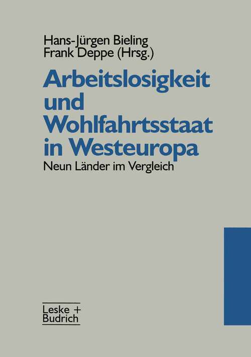 Book cover of Arbeitslosigkeit und Wohlfahrtsstaat in Westeuropa: Neun Länder im Vergleich (1997)