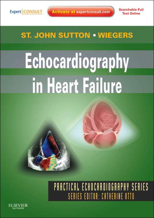 Book cover of Echocardiography in Heart Failure- E-BOOK: Expert Consult: Online and Print (Practical Echocardiography)