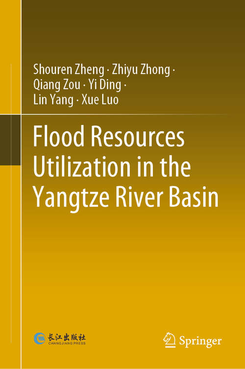 Book cover of Flood Resources Utilization in the Yangtze River Basin (1st ed. 2021)