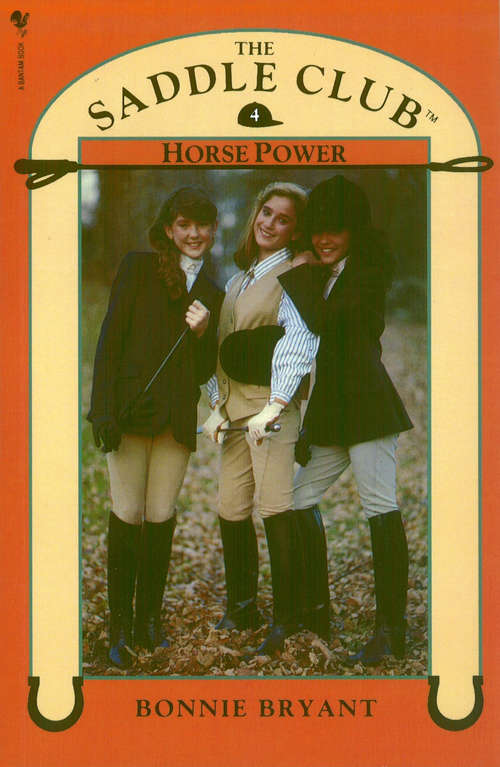 Book cover of Saddle Club Book 4: Horse Sense And Horse Power (The\saddle Club Bindup Ser.: Vol. 2)