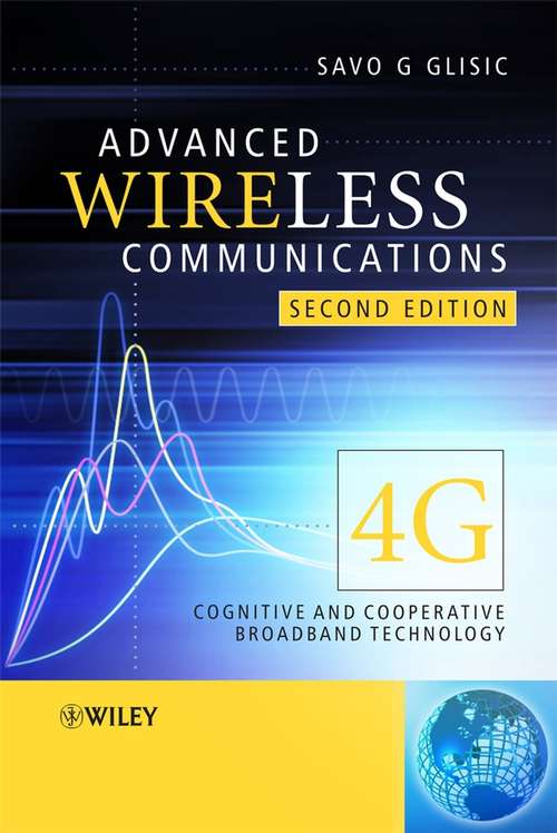 Book cover of Advanced Wireless Communications: 4G Cognitive and Cooperative Broadband Technology (2)