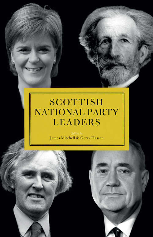 Book cover of Scottish National Party (SNP) Leaders