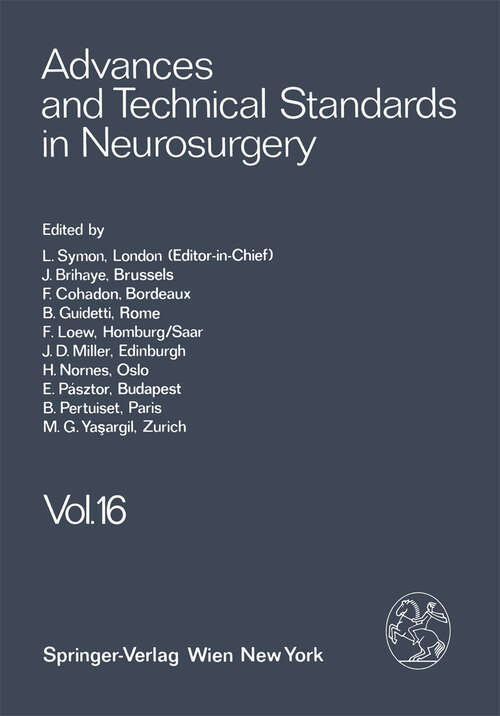Book cover of Advances and Technical Standards in Neurosurgery (1988) (Advances and Technical Standards in Neurosurgery #16)