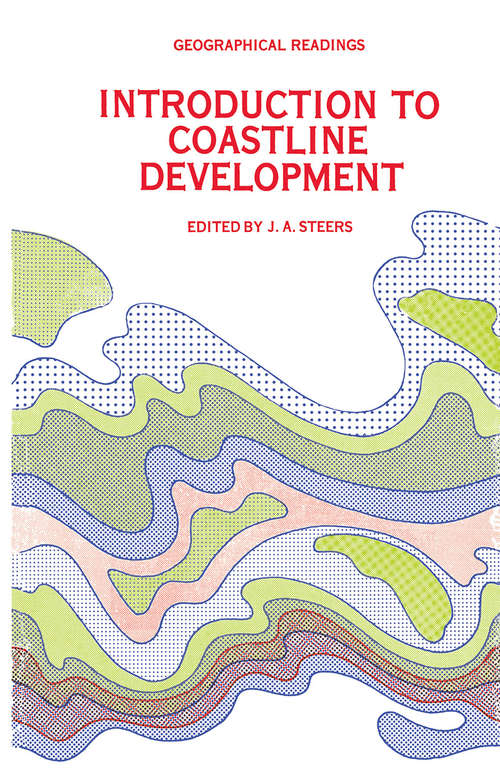 Book cover of Introduction to Coastline Development (1st ed. 1971) (Geographical Readings Ser.)