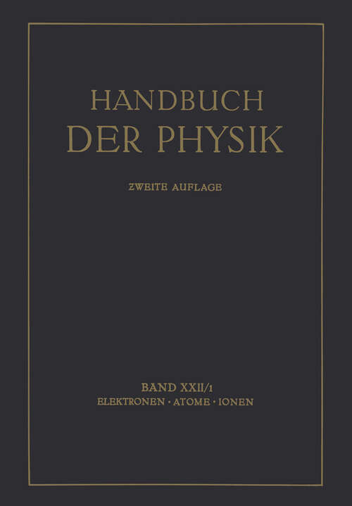 Book cover of Elektronen · Atome Ionen (1933) (Handbuch der Physik: 22/1)