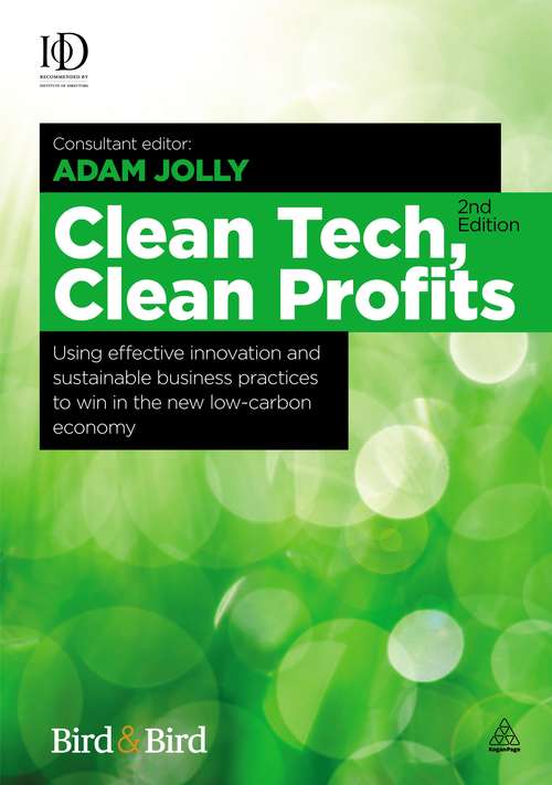 Book cover of Clean Tech Clean Profits: Using Effective Innovation and Sustainable Business Practices to Win in the New Low-carbon Economy