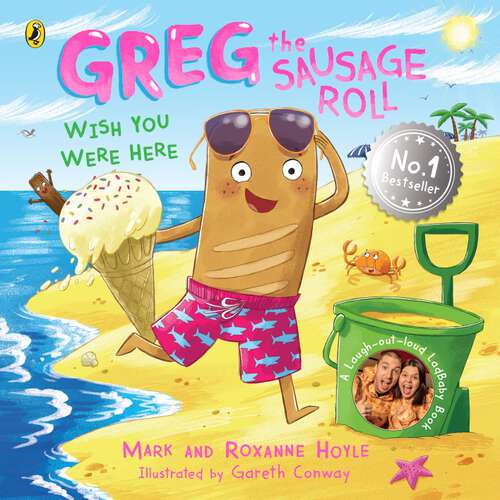 Book cover of Greg the Sausage Roll: Discover the laugh out loud NO 1 Sunday Times bestselling series (Greg the Sausage Roll)