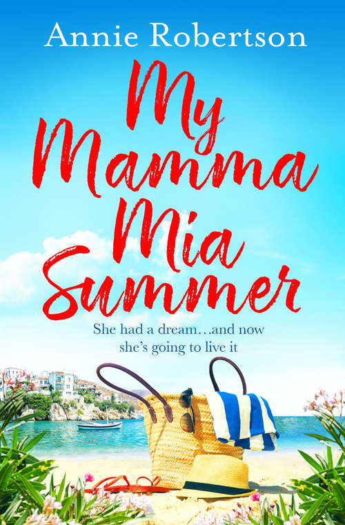 Book cover of My Mamma Mia Summer: The feel-good beach read of 2019
