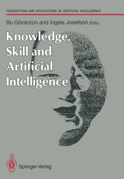 Book cover of Knowledge, Skill and Artificial Intelligence (1988) (Human-centred Systems)