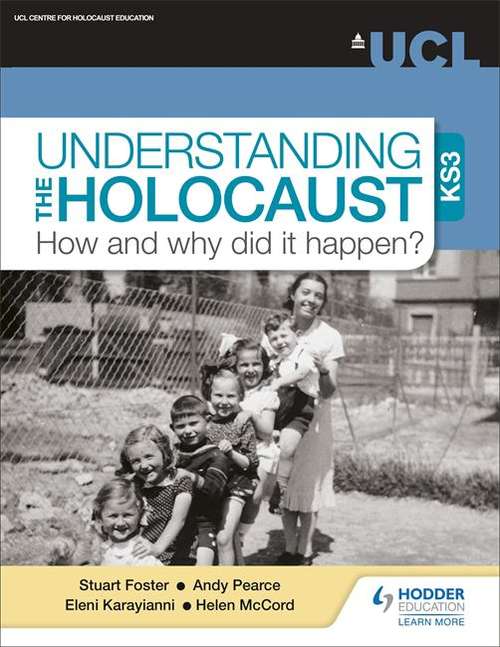 Book cover of Understanding the Holocaust at KS3: How and why did it happen?