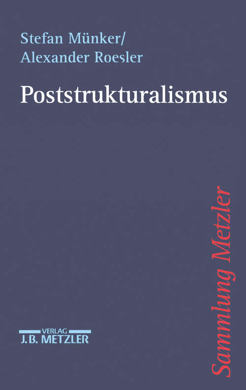 Book cover of Poststrukturalismus (1. Aufl. 2000) (Sammlung Metzler)