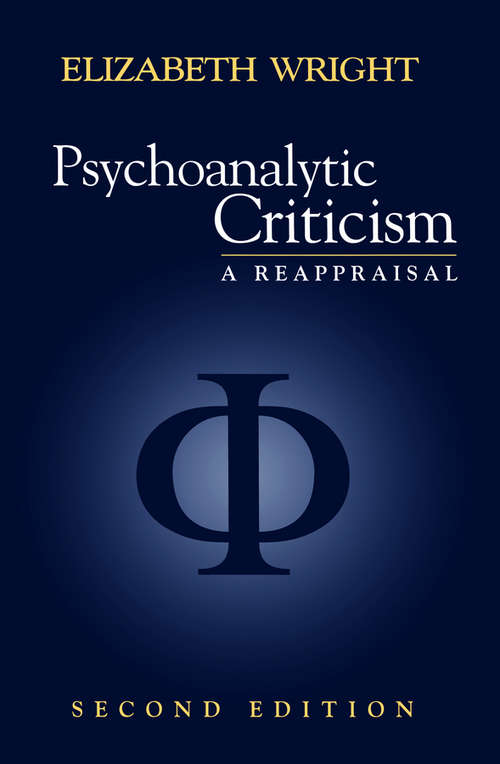 Book cover of Psychoanalytic Criticism: A Reappraisal (2) (New Accents Ser.)