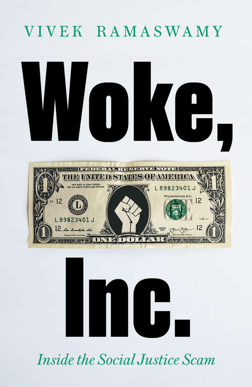 Book cover of Woke, Inc.: Inside the Social Justice Scam