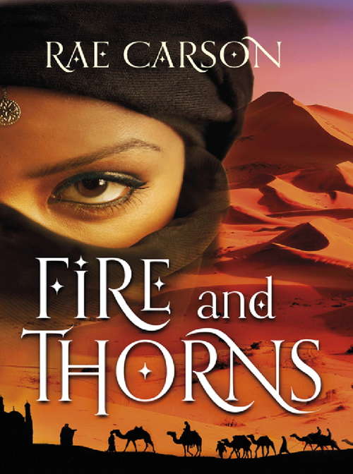 Book cover of Fire and Thorns: A Girl Of Fire And Thorns Story (The\fire And Thorns Trilogy: Bk. 1)
