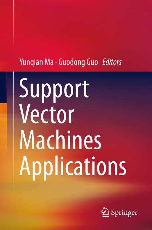 Book cover of Support Vector Machines Applications (2014)
