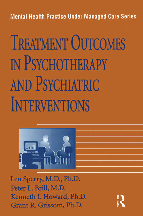 Book cover of Treatment Outcomes In Psychotherapy And Psychiatric Interventions (Brunner/mazel Mental Health Practice Under Managed Care Ser.: Vol. 6)