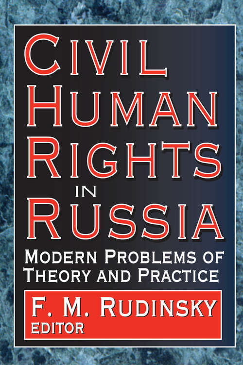 Book cover of Civil Human Rights in Russia: Modern Problems of Theory and Practice