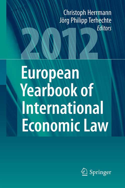 Book cover of European Yearbook of International Economic Law 2012 (2012) (European Yearbook of International Economic Law)