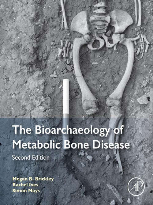 Book cover of The Bioarchaeology of Metabolic Bone Disease (2)