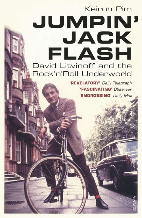 Book cover of Jumpin' Jack Flash: David Litvinoff and the Rock’n’Roll Underworld