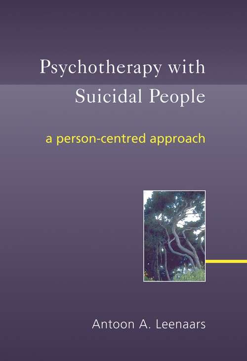 Book cover of Psychotherapy with Suicidal People: A Person-centred Approach