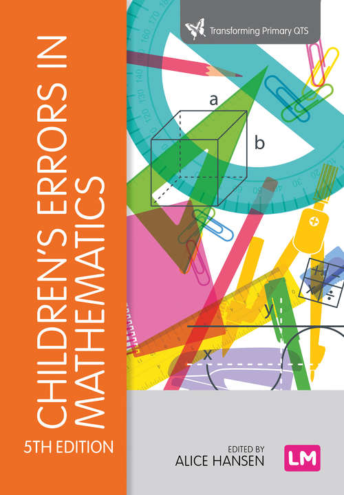 Book cover of Children's Errors in Mathematics (Fifth Edition) (Transforming Primary QTS Series)