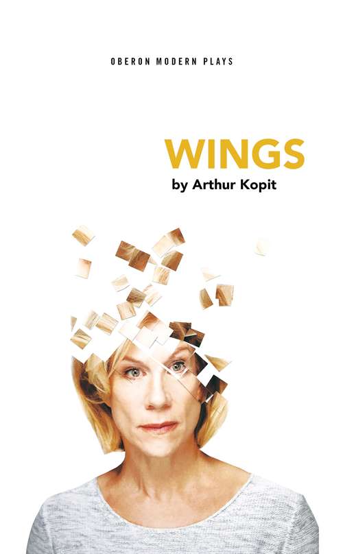 Book cover of Wings (Oberon Modern Plays)