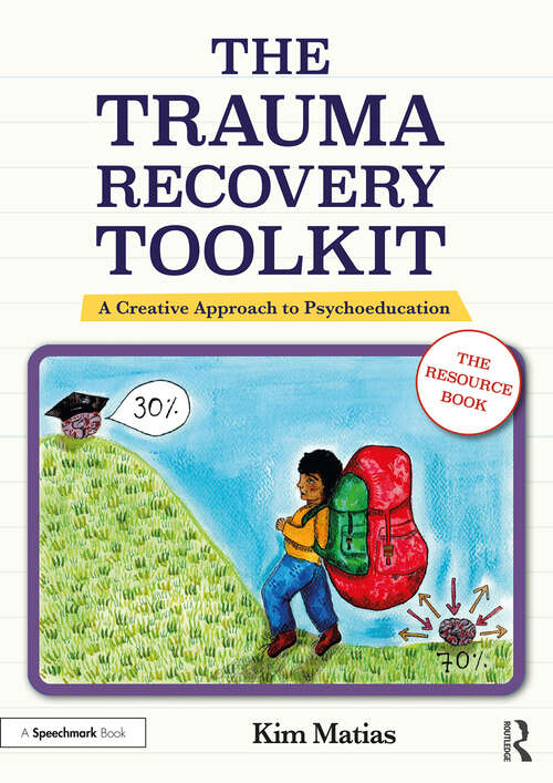 Book cover of The Trauma Recovery Toolkit: A Creative Approach to Psychoeducation (The Trauma Recovery Toolkit)