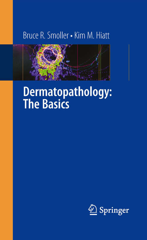 Book cover of Dermatopathology: The Basics (2009)