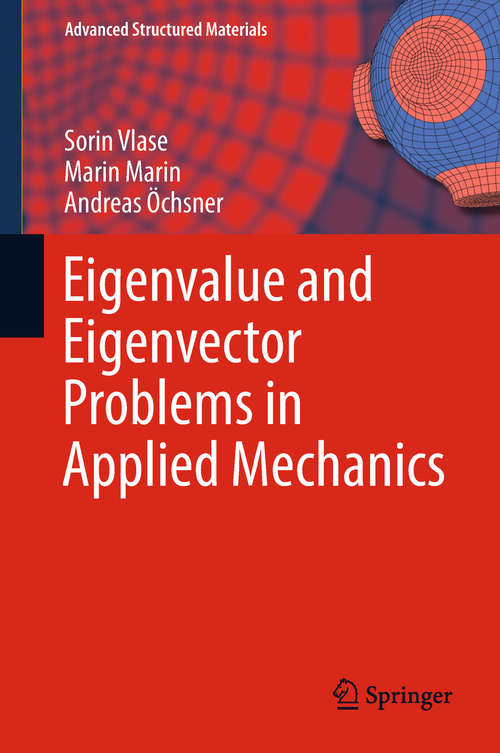 Book cover of Eigenvalue and Eigenvector Problems in Applied Mechanics (Advanced Structured Materials #96)