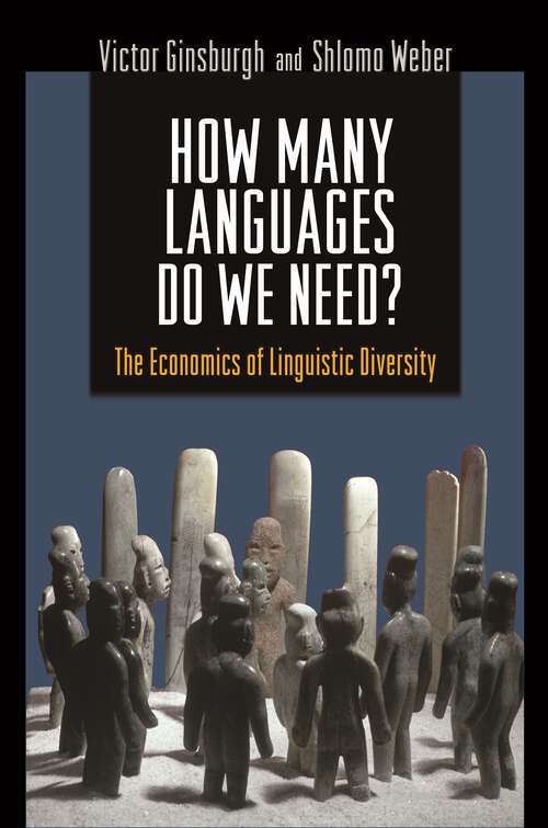 Book cover of How Many Languages Do We Need?: The Economics of Linguistic Diversity