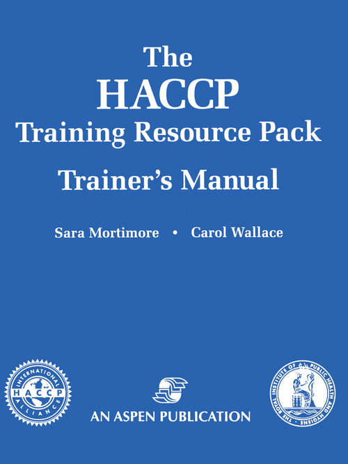 Book cover of The HACCP Training Resource Pack Trainer’s Manual (2001)