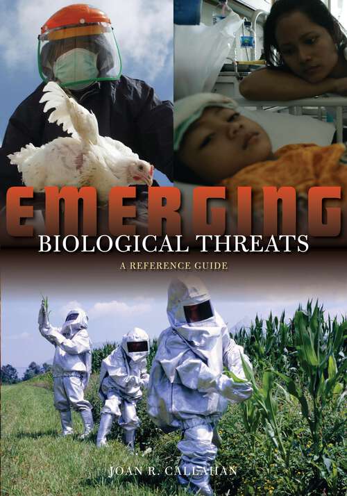 Book cover of Emerging Biological Threats: A Reference Guide (Non-ser.)